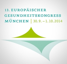 13. Europ&auml;ischer Gesundheitskongress M&uuml;nchen, 30.09.- 01.10.2014, Hotel Hilton M&uuml;nchen